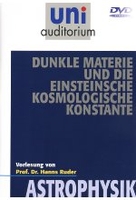 Uni Auditorium - Dunkle Materie und die einsteinsche kosmologische Konstante - Astrophysik