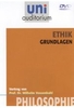 Uni Auditorium - Ethik: Grundlagen