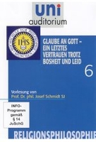 Uni Auditorium - Glaube an Gott - Ein letztes Vertrauen trotz Bosheit und Leid - Religionsphilosophie 6