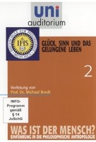 Uni Auditorium - Glück,  Sinn und das gelungene Leben - Was ist der Mensch 2