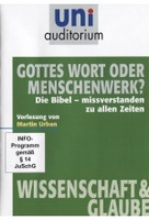 Uni Auditorium - Gottes Wort oder Menschenwerk?