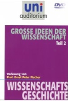 Uni Auditorium - Grosse Ideen der Wissenschaft - Teil 2