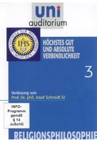 Uni Auditorium - Höchstes Gut und absolute Verbindlichkeit - Religionsphilosophie 3