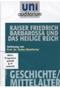 Uni Auditorium - Kaiser Friedrich Barbarossa und das heilige Reich
