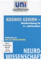 Uni Auditorium - Kosmos Gehirn: Hirnforschung im 21. Jahrhundert
