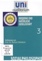 Uni Auditorium - Moderne und natürliche Gesellschaft - Sozialphilosophie Teil 3