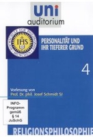 Uni Auditorium - Personalität und ihr tieferer Grund - Religionsphilosophie 4