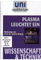 Uni Auditorium - Plasma leuchtet ein