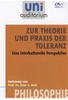 Uni Auditorium - Zur Theorie und Praxis der Toleranz - Philosophie