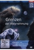 Universum - Die Grenzen der Wahrnehmung