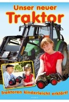 Unser neuer Traktor