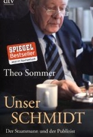Unser Schmidt - Der Staatsmann und der Publizist