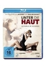Unter die Haut - Gefährliche Begierde