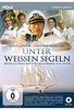 Unter weißen Segeln / Die komplette 6-teilige Urlaubsserie mit Starbesetzung (Pidax Serien-Klassiker)