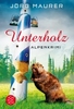 Unterholz - Alpenkrimi