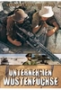 Unternehmen Wüstenfüchse
