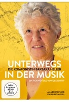 Unterwegs in der Musik - Die Komponistin Barbara Heller