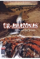Ur-Amazonas - Fluss aus der Wüste