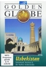 Usbekistan Samarkand Buchara & der Mythos Seidenstraße - Golden Globe
