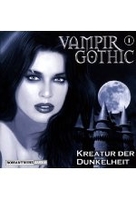 Vampir Gothic 1 - Kreatur der Dunkelheit