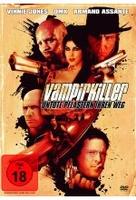 Vampirkiller - Untote pflastern ihren Weg