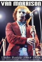 Van Morrison - Under Review 1964-1974