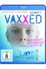 Vaxxed - Die schockierende Wahrheit!?