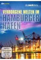 Verborgene Welten im Hamburger Hafen