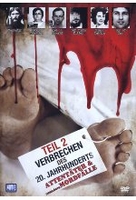 Verbrechen des 20. Jahrhunderts Teil 2 - Attentäter & Mordfälle