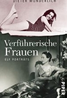 Verführerische Frauen - Elf Porträts