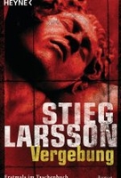 Vergebung - Stieg Larsson Trilogie Band 3