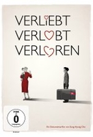 Verliebt,  Verlobt,  Verloren