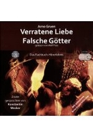 Verratene Liebe - Falsche Götter