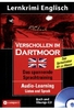Verschollen im Dartmoor - Lernkrimi Englisch - Audio-Learning/Listen and Speak