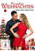 Verzauberte Weihnachten - Wenn dein Herz tanzt