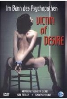 Victim of Desire - Im Bann des Psychopathen