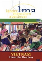 Vietnam - Kinder des Drachens - Länder Menschen Abenteuer