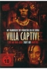 Villa Captive - Uncut Edition
