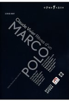 Vivier Claude - Reves dun Marco Polo [2 DVDs]