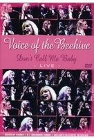 Voice of the Beehive - Dont Call me Baby/Live