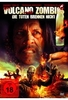 Volcano Zombies - Die Toten brennen nicht