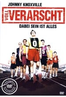 Voll verarscht - Dabei sein ist alles