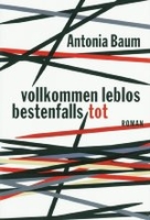 Vollkommen leblos,  bestenfalls tot