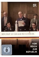 Vom Reich zur Republik - Der Staat ist für den Menschen da