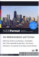 Von Wolkenkratzern und Türmen - NZZ Format