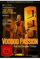 Voodoo Passion - Der Ruf der blonden Göttin