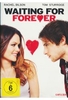 Waiting for Forever