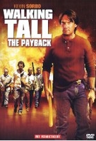 Walking Tall - The Payback