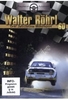 Walter Röhrl - Drei Jahrzehnte Motorsport