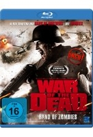 War of the Dead - Band of Zombies - Uncut